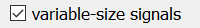 variable-size signals variable-size signals