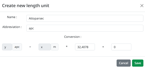 Example of unit creation. The Create new length unit popup, where you can choose the name, its abbreviation, and the conversion formula from another known unit such as meter.